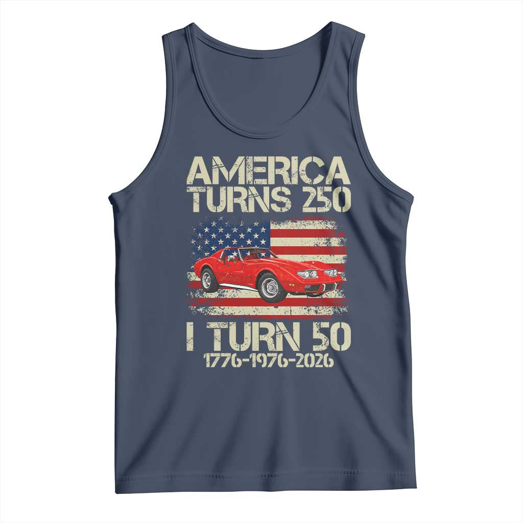 America Turns 250 I Turn 50 1976 50th Birthday Tank Top Sports Car Retro Americana