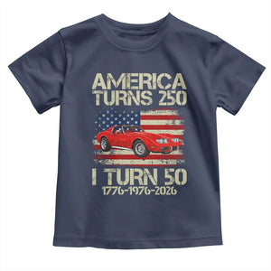 America Turns 250 I Turn 50 1976 50th Birthday Toddler T Shirt Sports Car Retro Americana