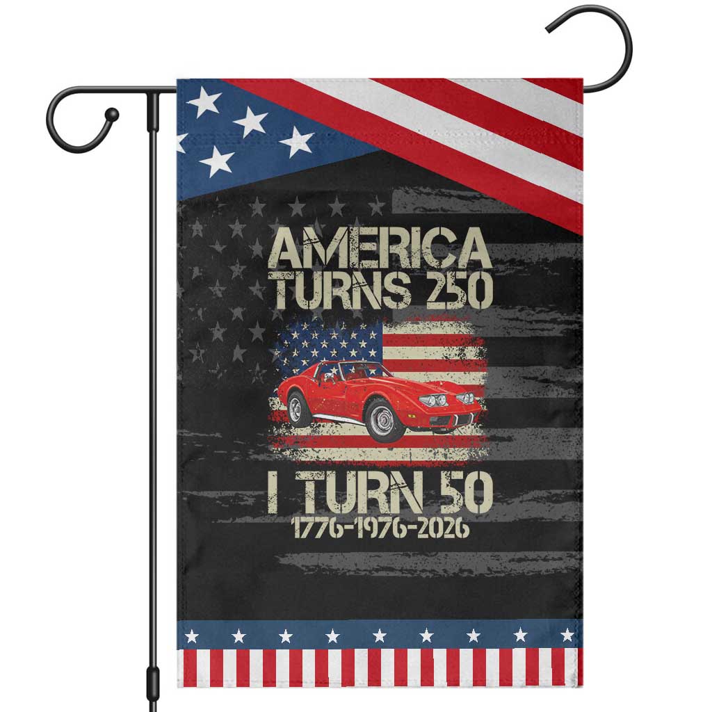 America Turns 250 I Turn 50 1976 50th Birthday Patriotic Garden Flag Sports Car Retro Americana
