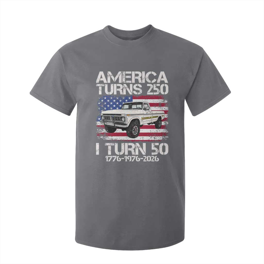 America Turns 250 I Turn 50 1976 50th Birthday T Shirt For Kid Vintage Classic Original American Old Pickup Truck