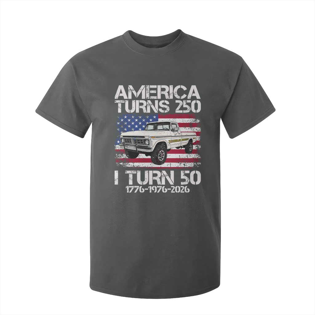 America Turns 250 I Turn 50 1976 50th Birthday T Shirt For Kid Vintage Classic Original American Old Pickup Truck