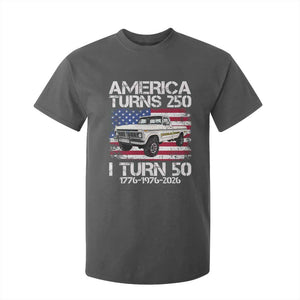 America Turns 250 I Turn 50 1976 50th Birthday T Shirt For Kid Vintage Classic Original American Old Pickup Truck