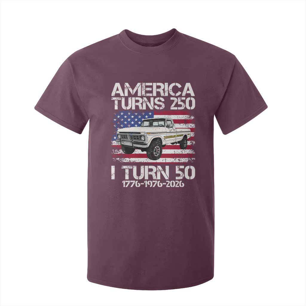 America Turns 250 I Turn 50 1976 50th Birthday T Shirt For Kid Vintage Classic Original American Old Pickup Truck
