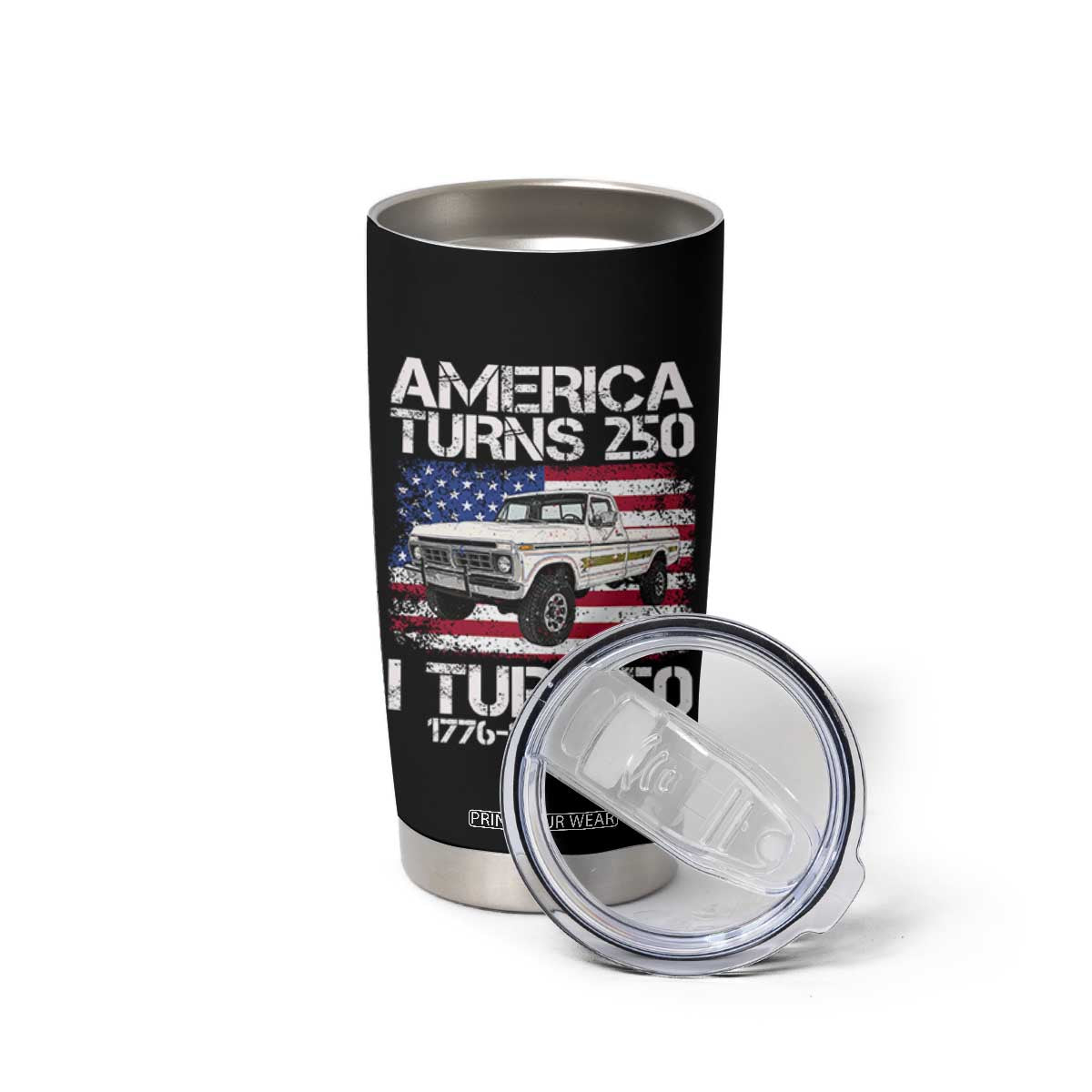 America Turns 250 I Turn 50 1976 50th Birthday Tumbler Cup Vintage Classic Original American Old Pickup Truck