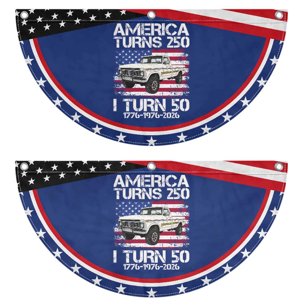 America Turns 250 I Turn 50 1976 50th Birthday Patriotic Fan Flag Vintage Classic Original American Old Pickup Truck