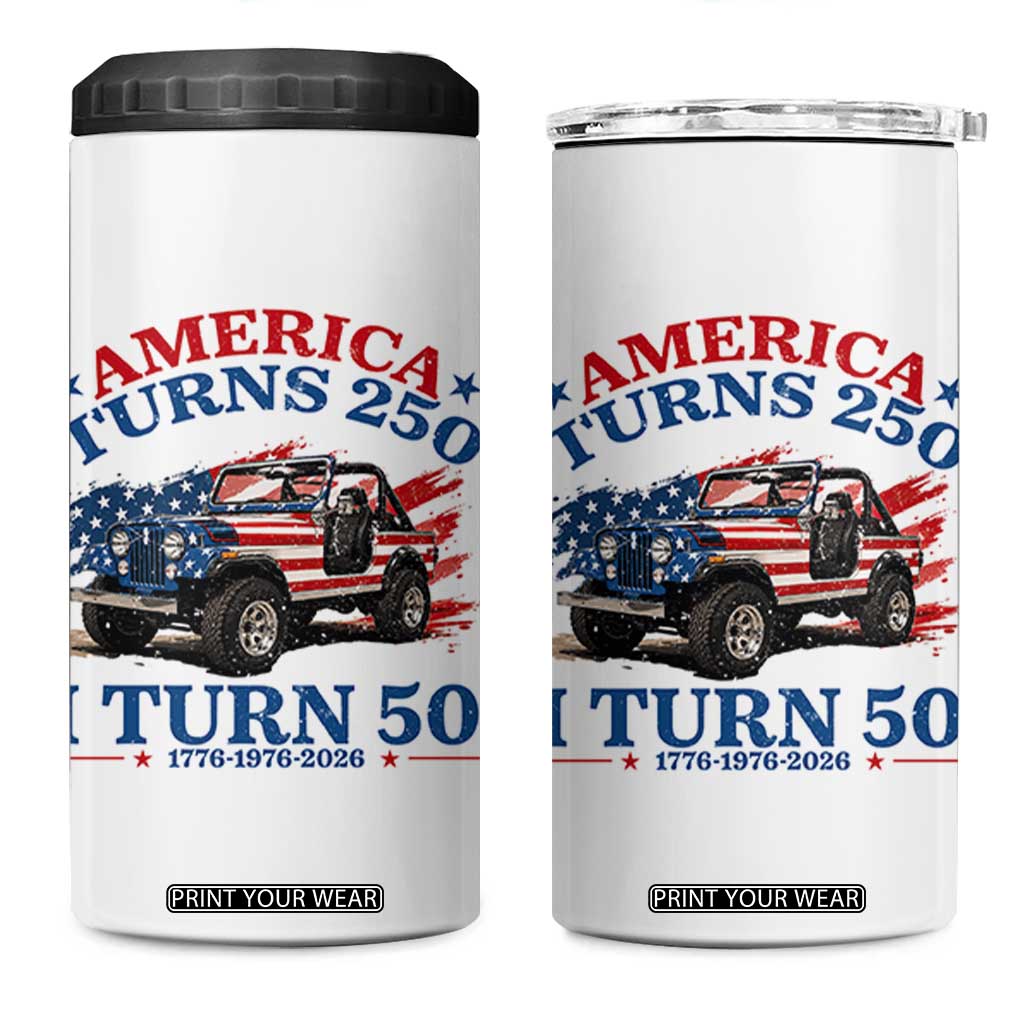 America Turns 250 I Turn 50 1976 50th Birthday 4 in 1 Can Cooler Tumbler Compact Classic Off-road SUV