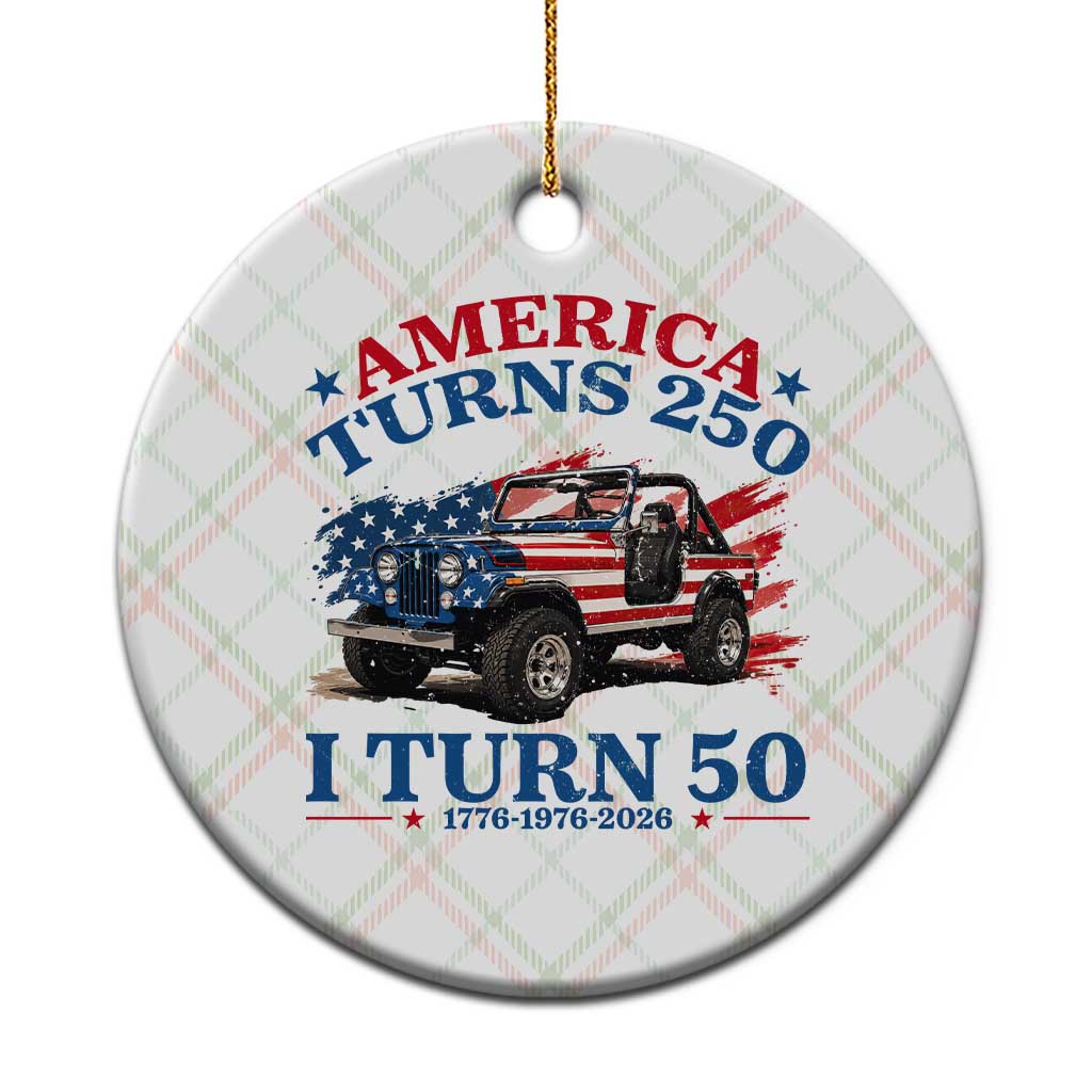 America Turns 250 I Turn 50 1976 50th Birthday Ceramic Ornament Compact Classic Off-road SUV