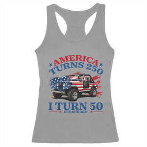 America Turns 250 I Turn 50 1976 50th Birthday Racerback Tank Top Compact Classic Off-road SUV