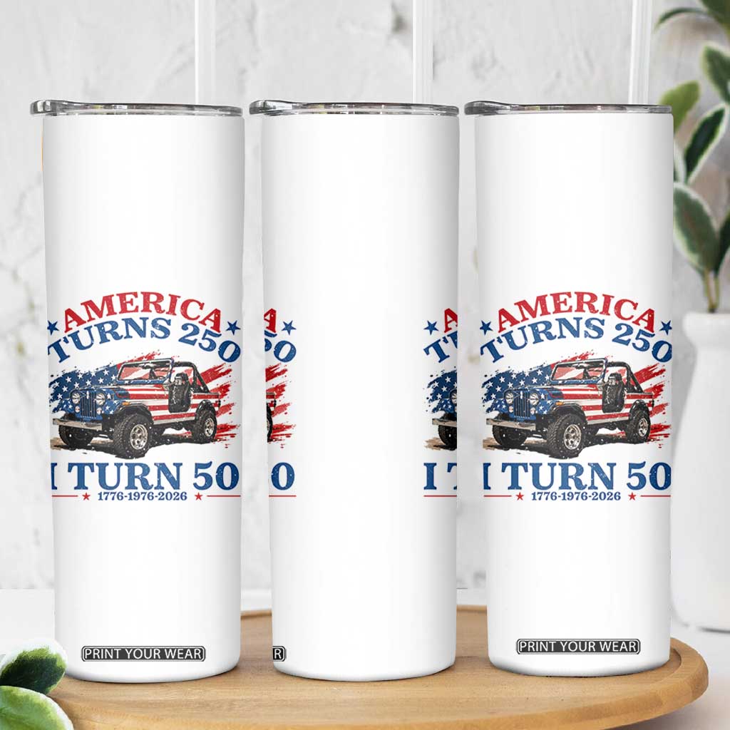 America Turns 250 I Turn 50 1976 50th Birthday Skinny Tumbler Compact Classic Off-road SUV