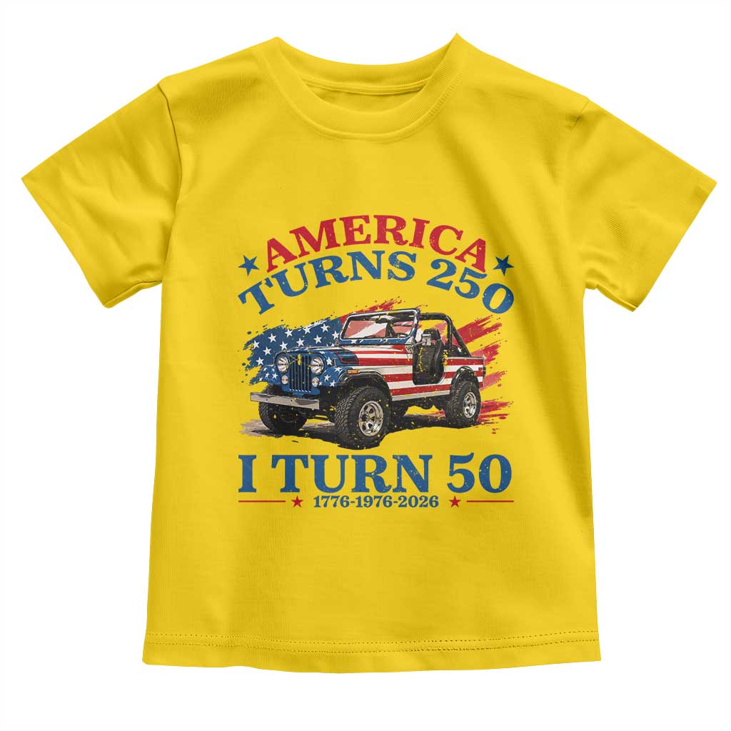 America Turns 250 I Turn 50 1976 50th Birthday Toddler T Shirt Compact Classic Off-road SUV