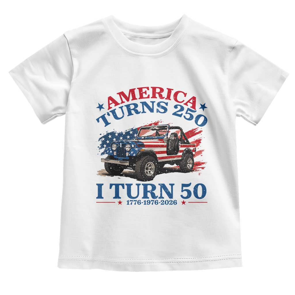 America Turns 250 I Turn 50 1976 50th Birthday Toddler T Shirt Compact Classic Off-road SUV