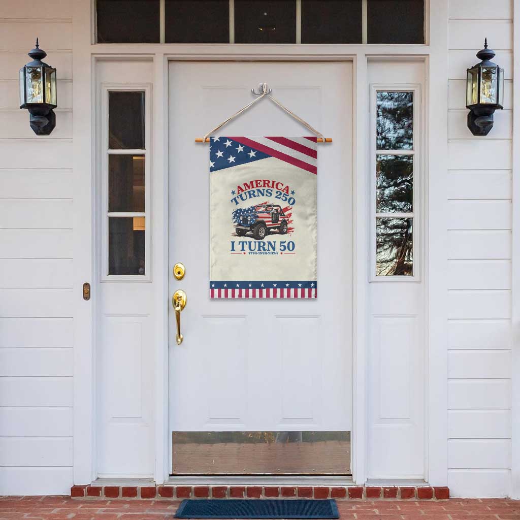 America Turns 250 I Turn 50 1976 50th Birthday Patriotic Garden Flag Compact Classic Off-road SUV