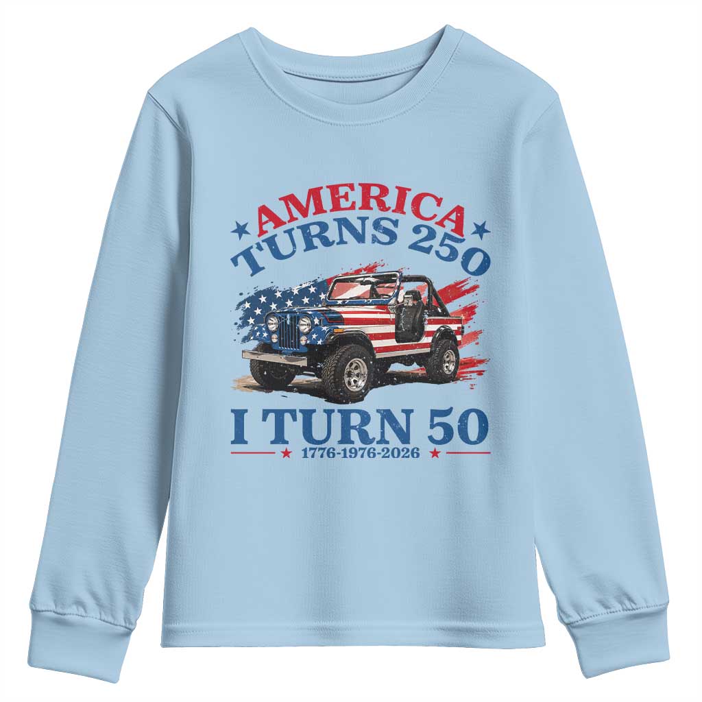 America Turns 250 I Turn 50 1976 50th Birthday Youth Sweatshirt Compact Classic Off-road SUV
