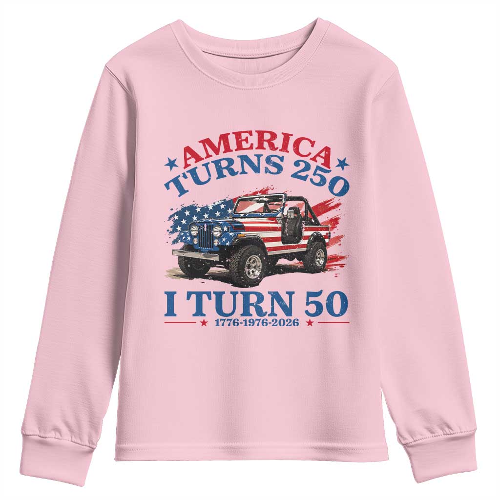 America Turns 250 I Turn 50 1976 50th Birthday Youth Sweatshirt Compact Classic Off-road SUV