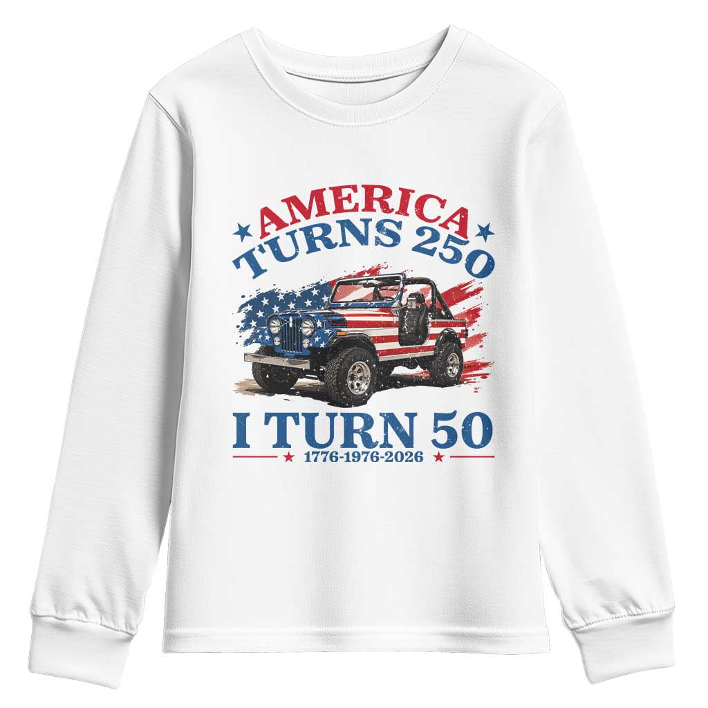 America Turns 250 I Turn 50 1976 50th Birthday Youth Sweatshirt Compact Classic Off-road SUV
