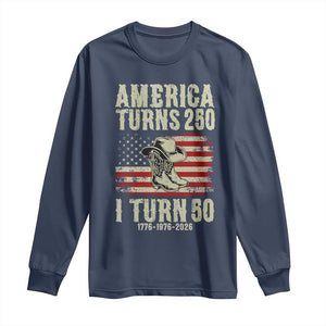 America Turns 250 I Turn 50 1976 50th Birthday Long Sleeve Shirt Patriotic Cowboy Cowgirl Rodeo 4th of July