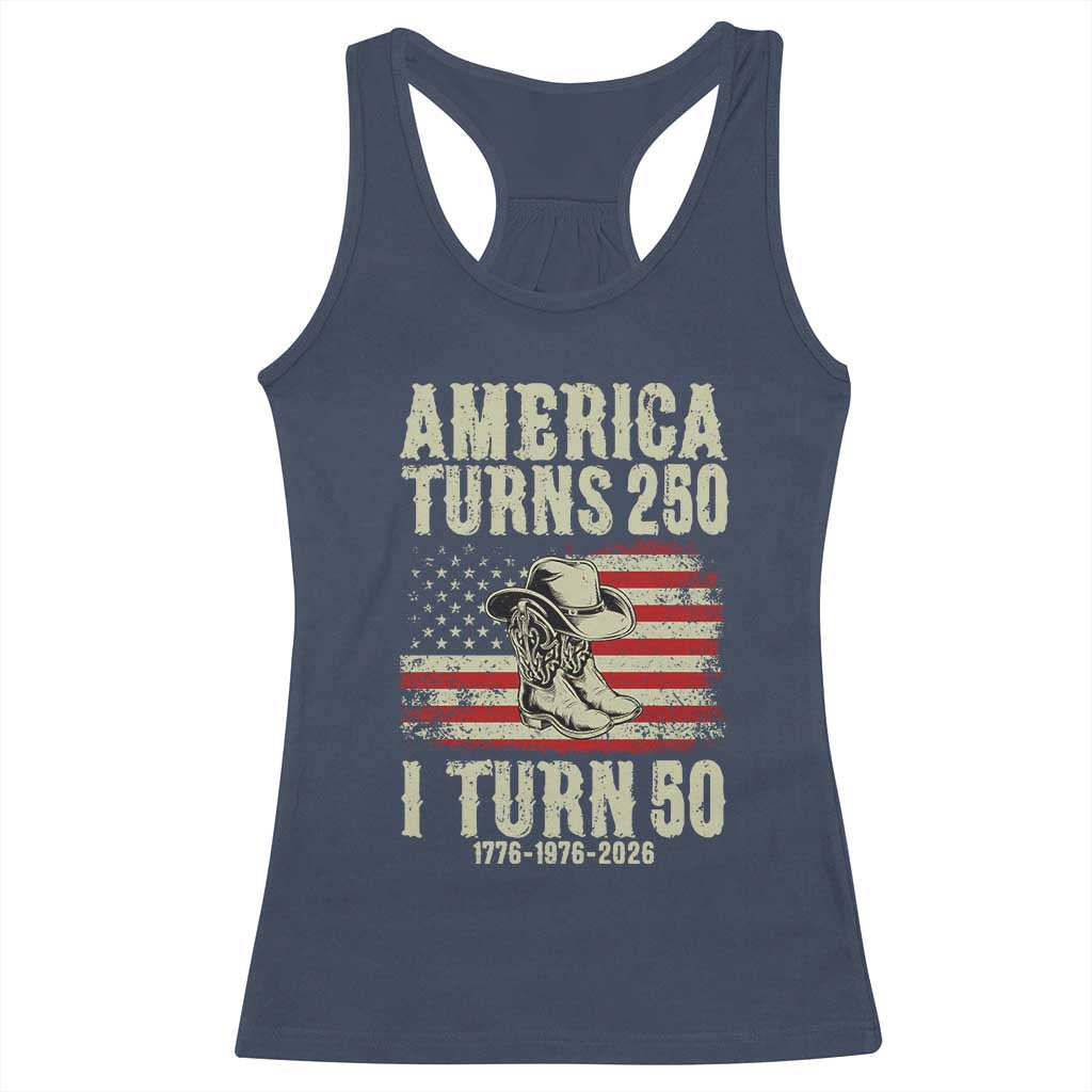 America Turns 250 I Turn 50 1976 50th Birthday Racerback Tank Top Patriotic Cowboy Cowgirl Rodeo 4th of July