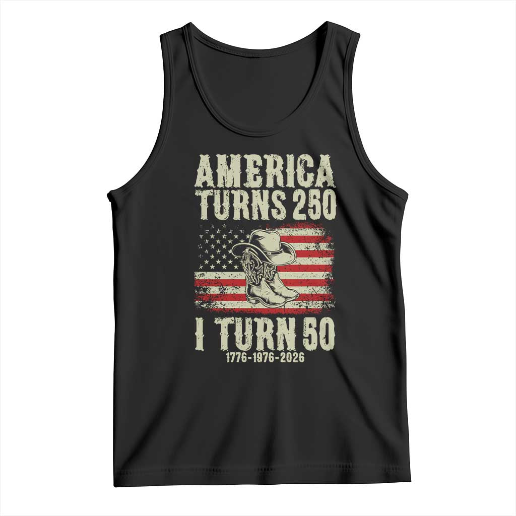 America Turns 250 I Turn 50 1976 50th Birthday Tank Top Patriotic Cowboy Cowgirl Rodeo 4th of July TS14 Black Print Your Wear