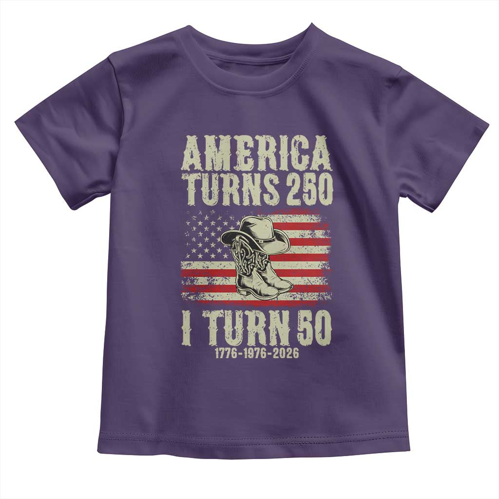 America Turns 250 I Turn 50 1976 50th Birthday Toddler T Shirt Patriotic Cowboy Cowgirl Rodeo 4th of July