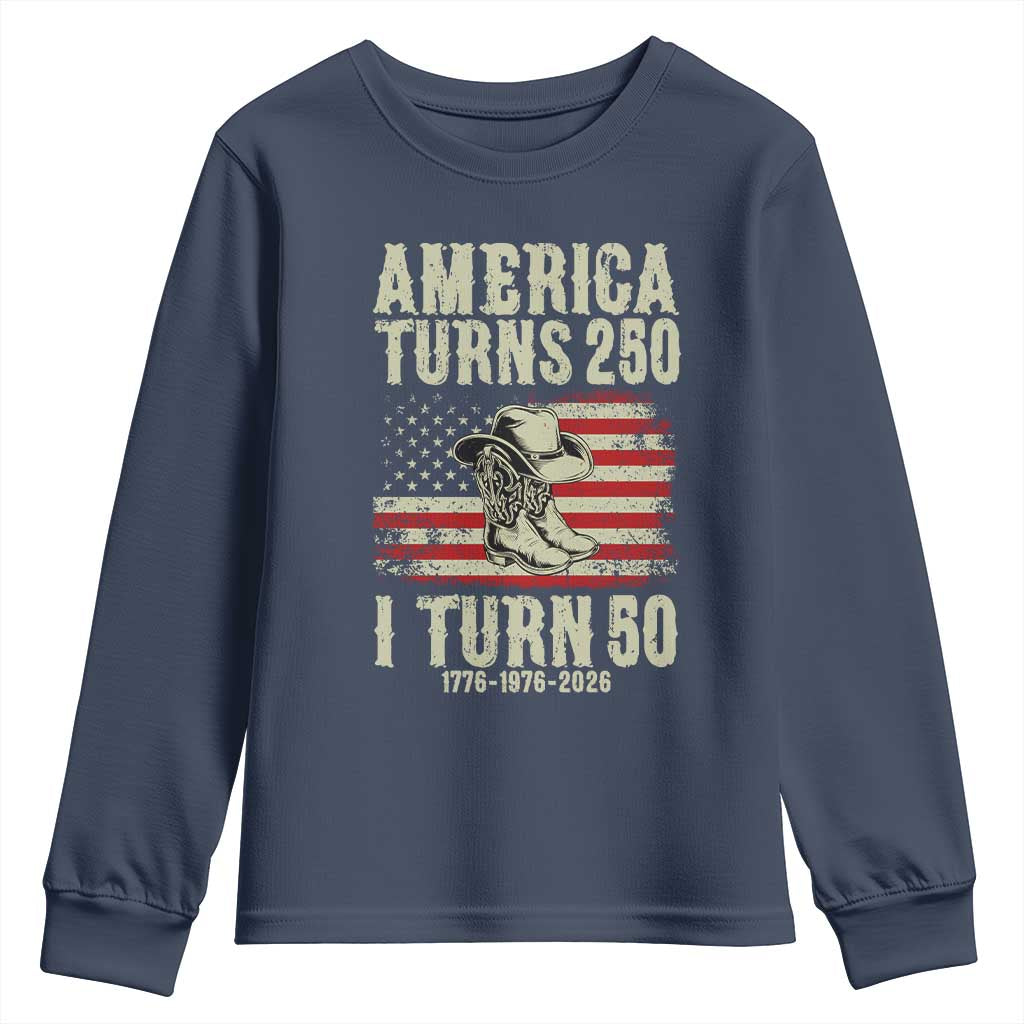 America Turns 250 I Turn 50 1976 50th Birthday Youth Sweatshirt Patriotic Cowboy Cowgirl Rodeo 4th of July