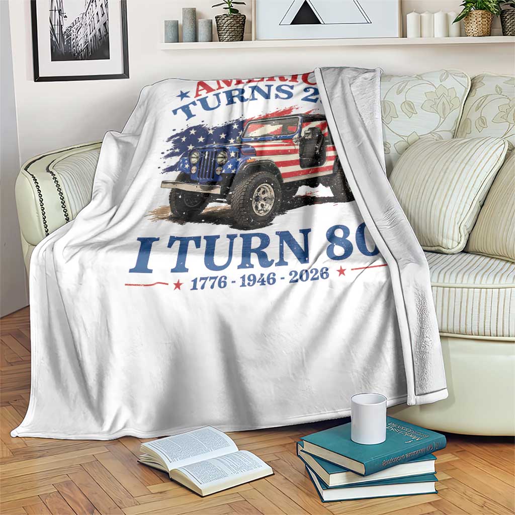 America Turns 250 I Turn 80 1946 80th Birthday Throw Blanket Compact Classic Off-road SUV