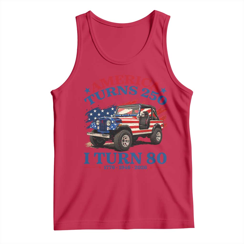 America Turns 250 I Turn 80 1946 80th Birthday Tank Top Compact Classic Off-road SUV