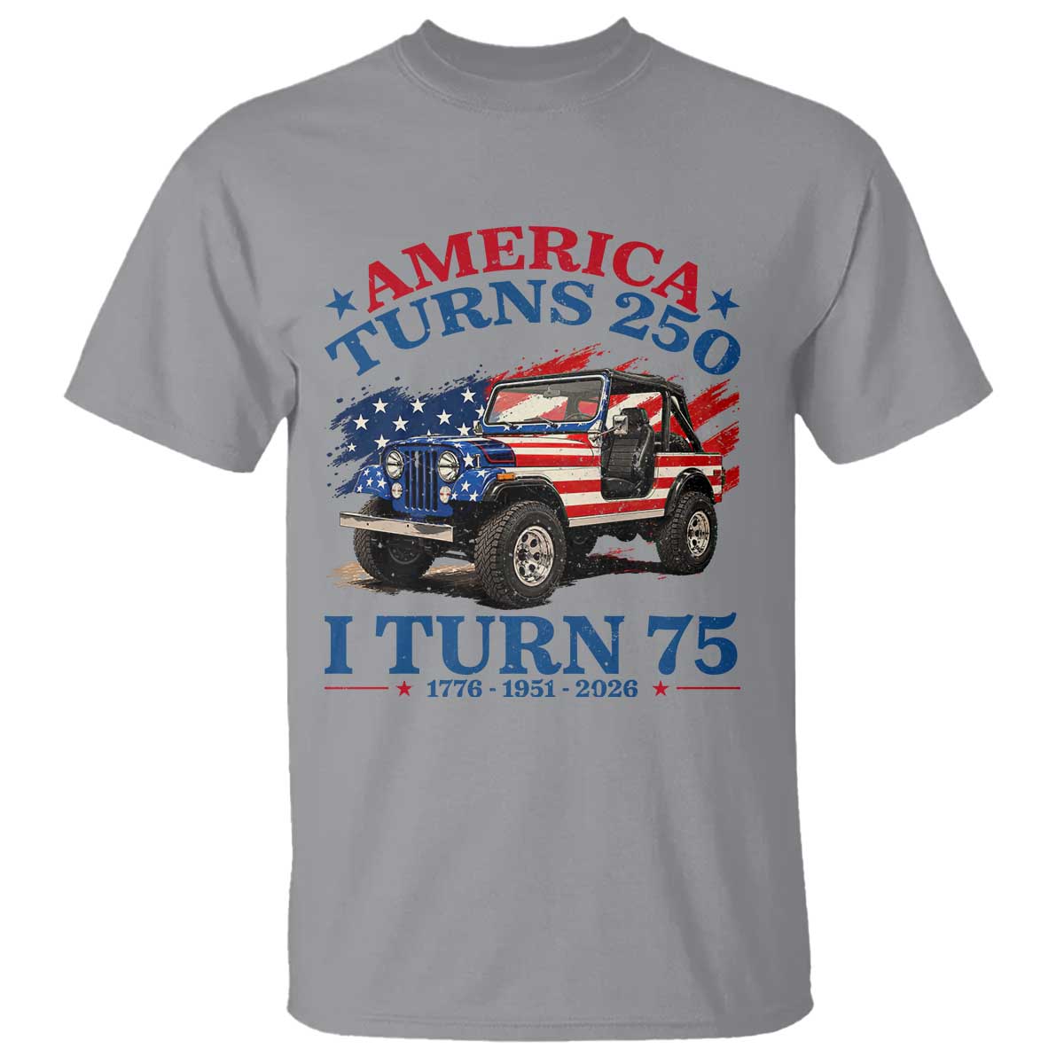 America Turns 250 I Turn 75 1951 75th Birthday T Shirt Compact Classic Off-road SUV