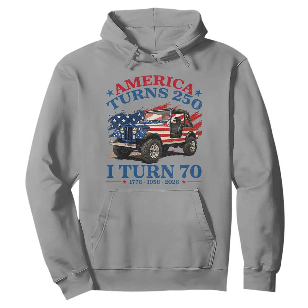 America Turns 250 I Turn 70 1956 70th Birthday Hoodie Compact Classic Off-road SUV
