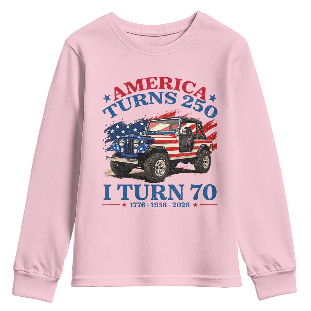 America Turns 250 I Turn 70 1956 70th Birthday Youth Sweatshirt Compact Classic Off-road SUV