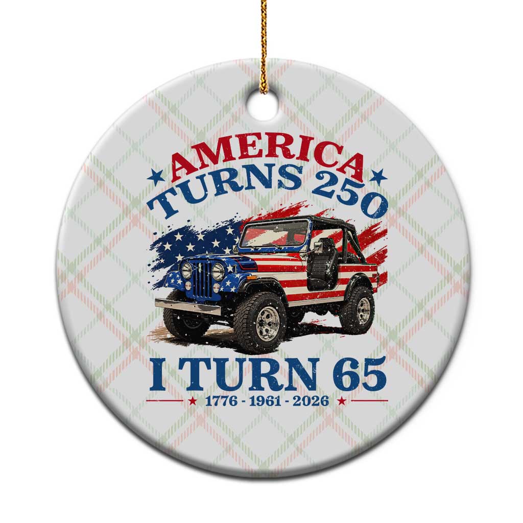 America Turns 250 I Turn 65 1961 65th Birthday Ceramic Ornament Compact Classic Off-road SUV