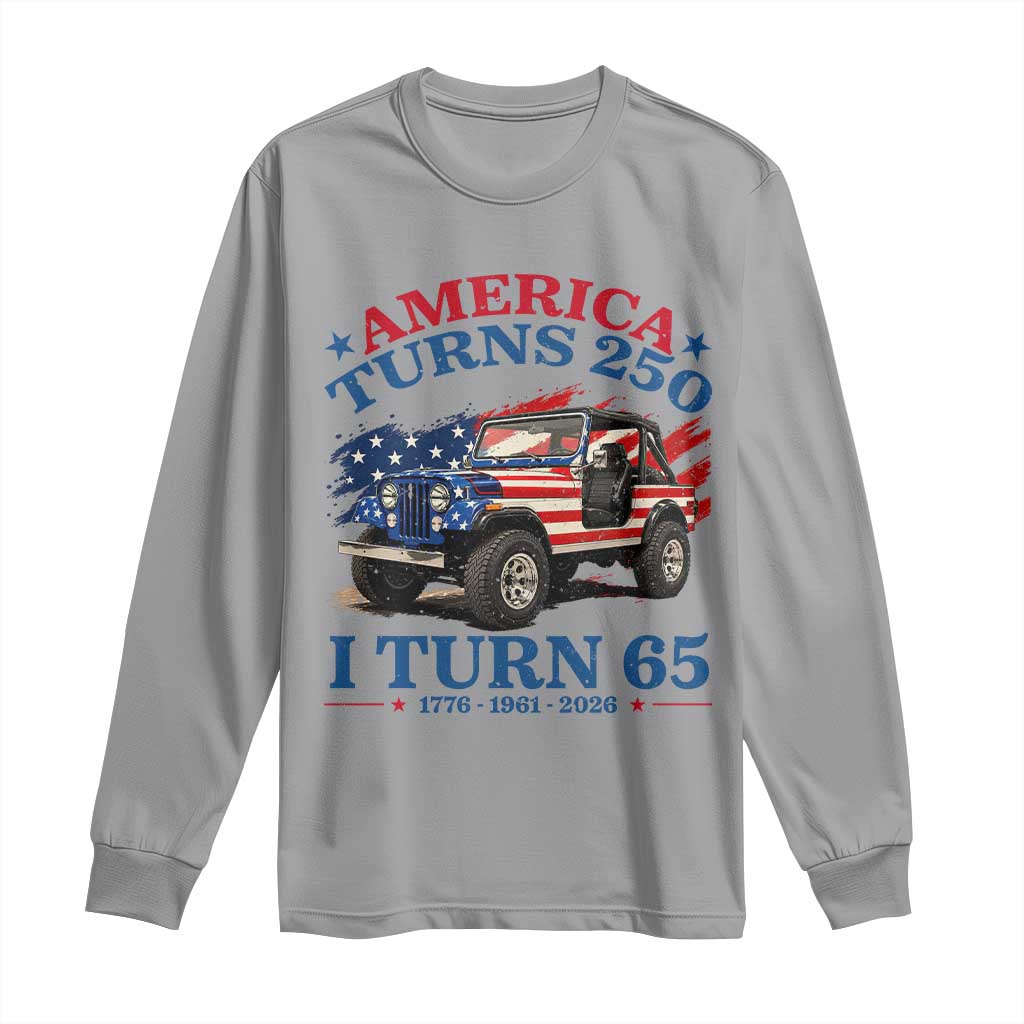 America Turns 250 I Turn 65 1961 65th Birthday Long Sleeve Shirt Compact Classic Off-road SUV