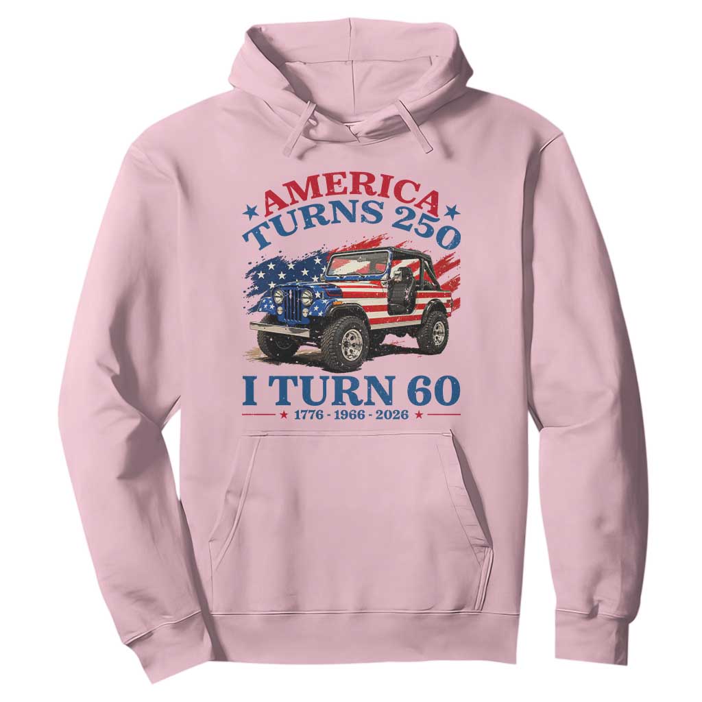 America Turns 250 I Turn 60 1966 60th Birthday Hoodie Compact Classic Off-road SUV