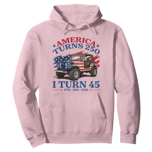 America Turns 250 I Turn 45 1981 45th Birthday Hoodie Compact Classic Off-road SUV