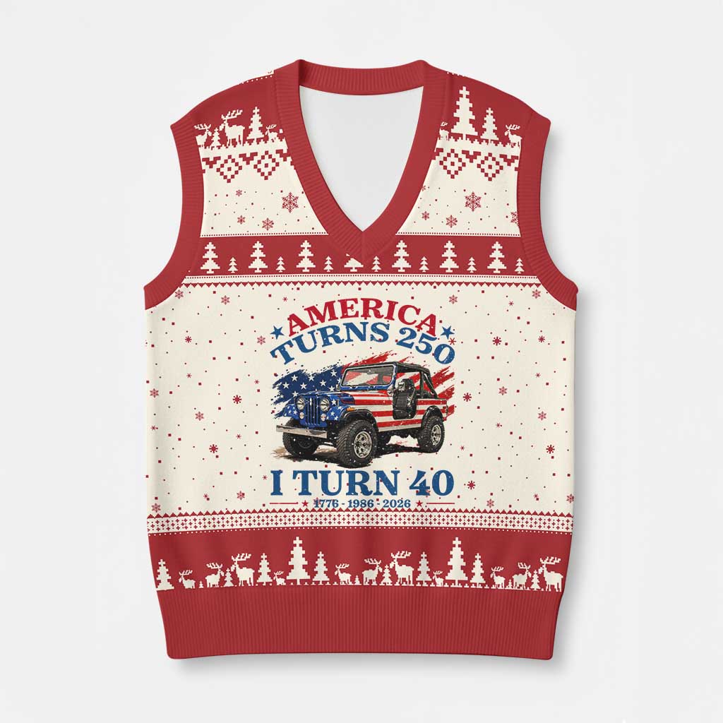 America Turns 250 I Turn 40 1986 40th Birthday V-Neck Knit Sweater Vest Compact Classic Off-road SUV TS14 Beige Red Print Your Wear