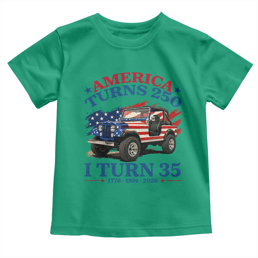 America Turns 250 I Turn 35 1991 35th Birthday Toddler T Shirt Compact Classic Off-road SUV