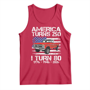 America Turns 250 I Turn 80 1946 80th Birthday Tank Top Vintage Classic Original American Old Pickup Truck