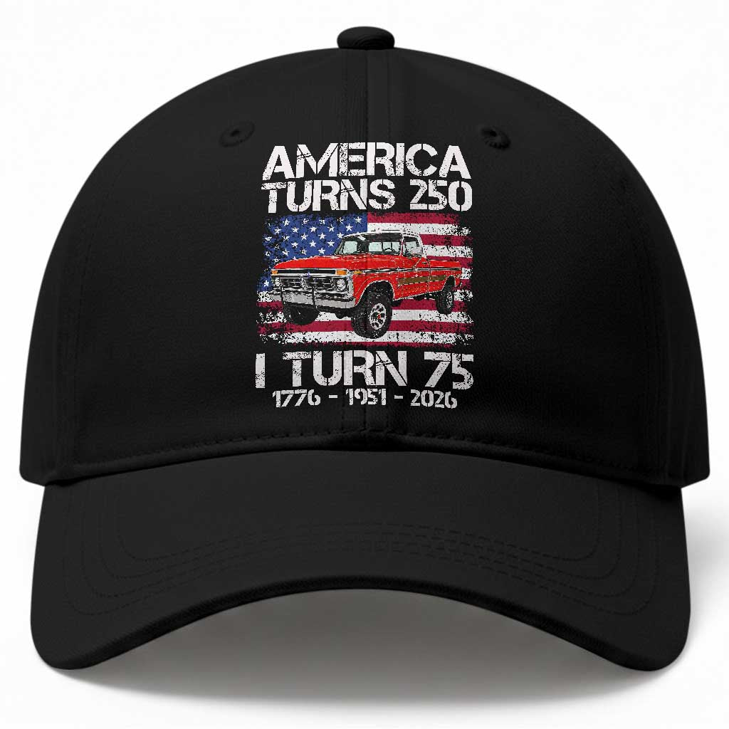 America Turns 250 I Turn 75 1951 75th Birthday Baseball Cap Vintage Classic Original American Old Pickup Truck TS14 Print Your Wear