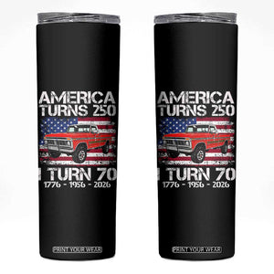 America Turns 250 I Turn 70 1956 70th Birthday Skinny Tumbler Vintage Classic Original American Old Pickup Truck