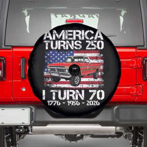 America Turns 250 I Turn 70 1956 70th Birthday Spare Tire Cover Vintage Classic Original American Old Pickup Truck