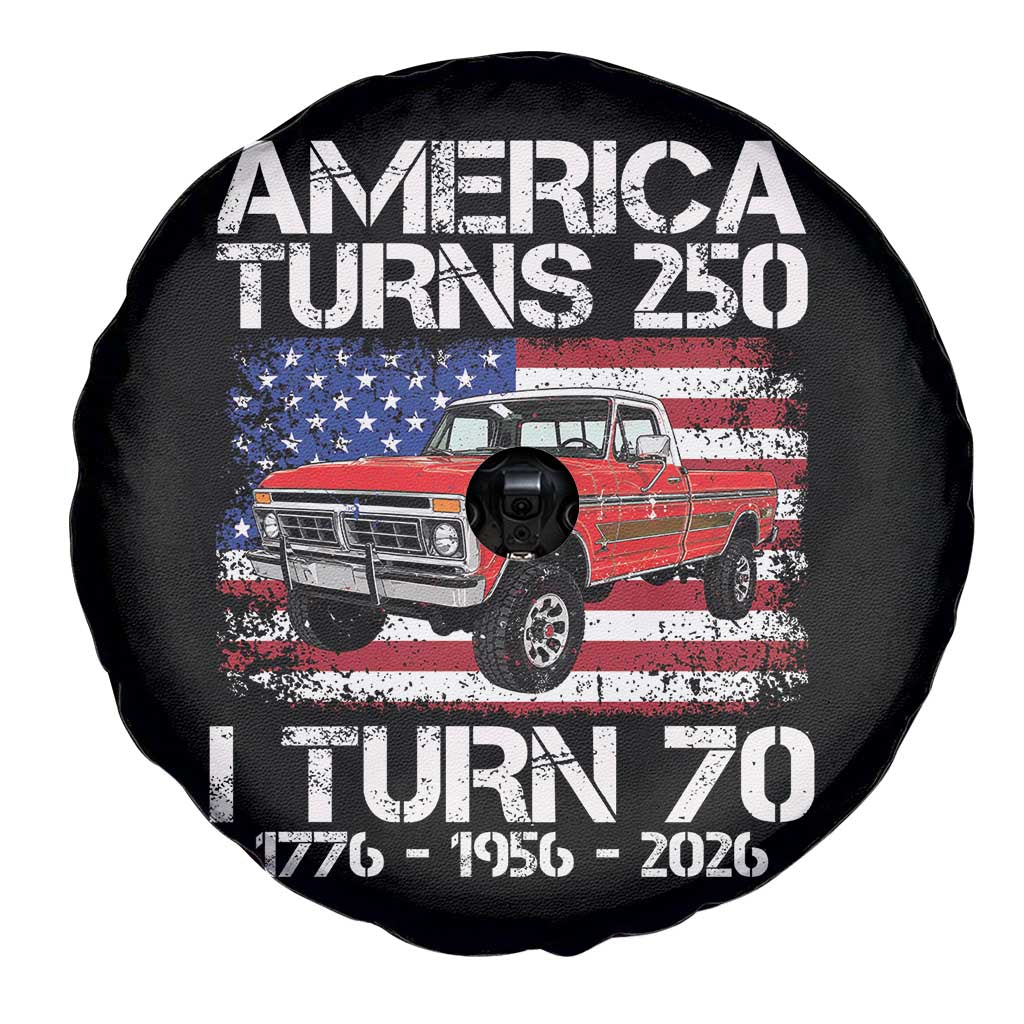 America Turns 250 I Turn 70 1956 70th Birthday Spare Tire Cover Vintage Classic Original American Old Pickup Truck