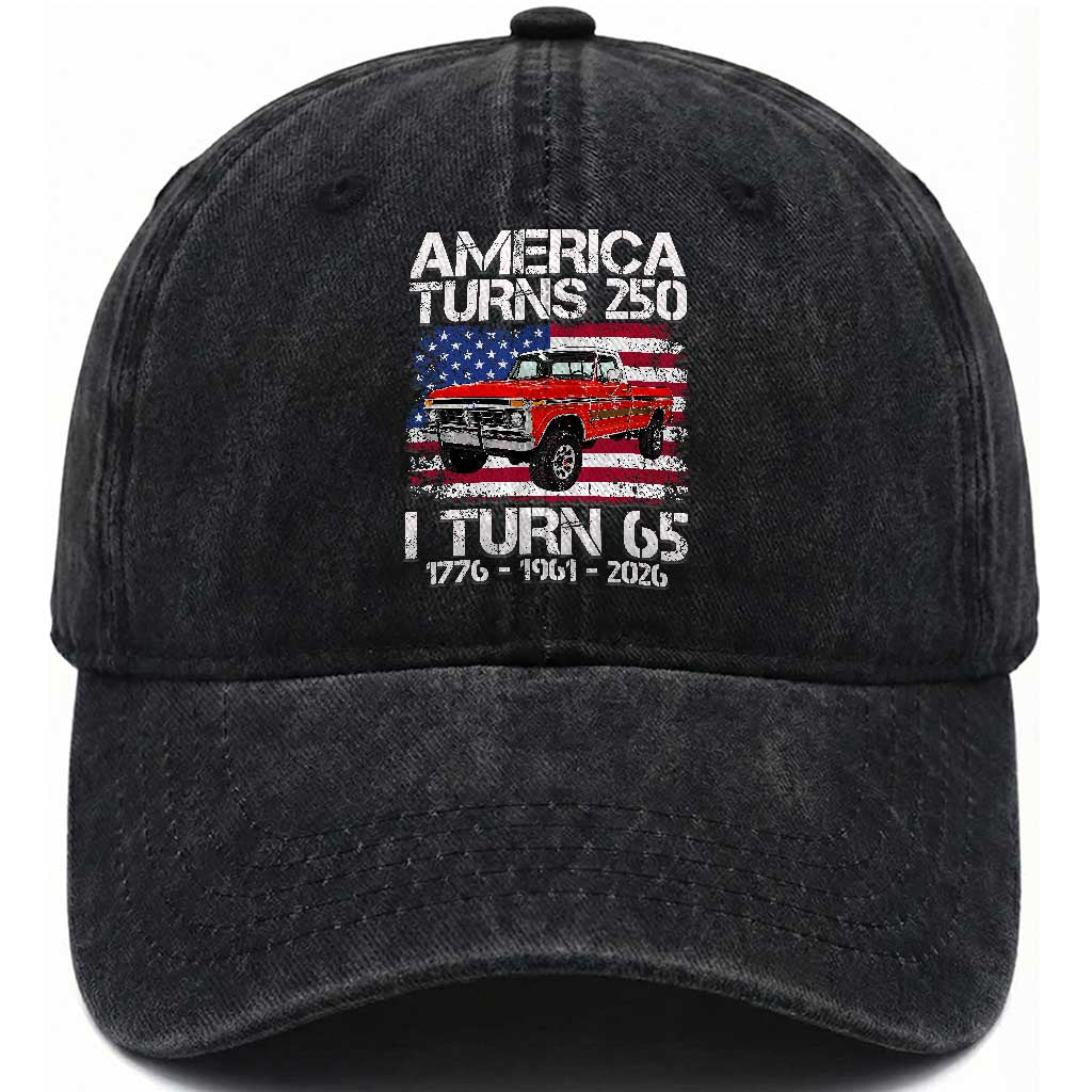 America Turns 250 I Turn 65 1961 65th Birthday Washed Cotton Baseball Cap Vintage Classic Original American Old Pickup Truck TS14 Print Your Wear