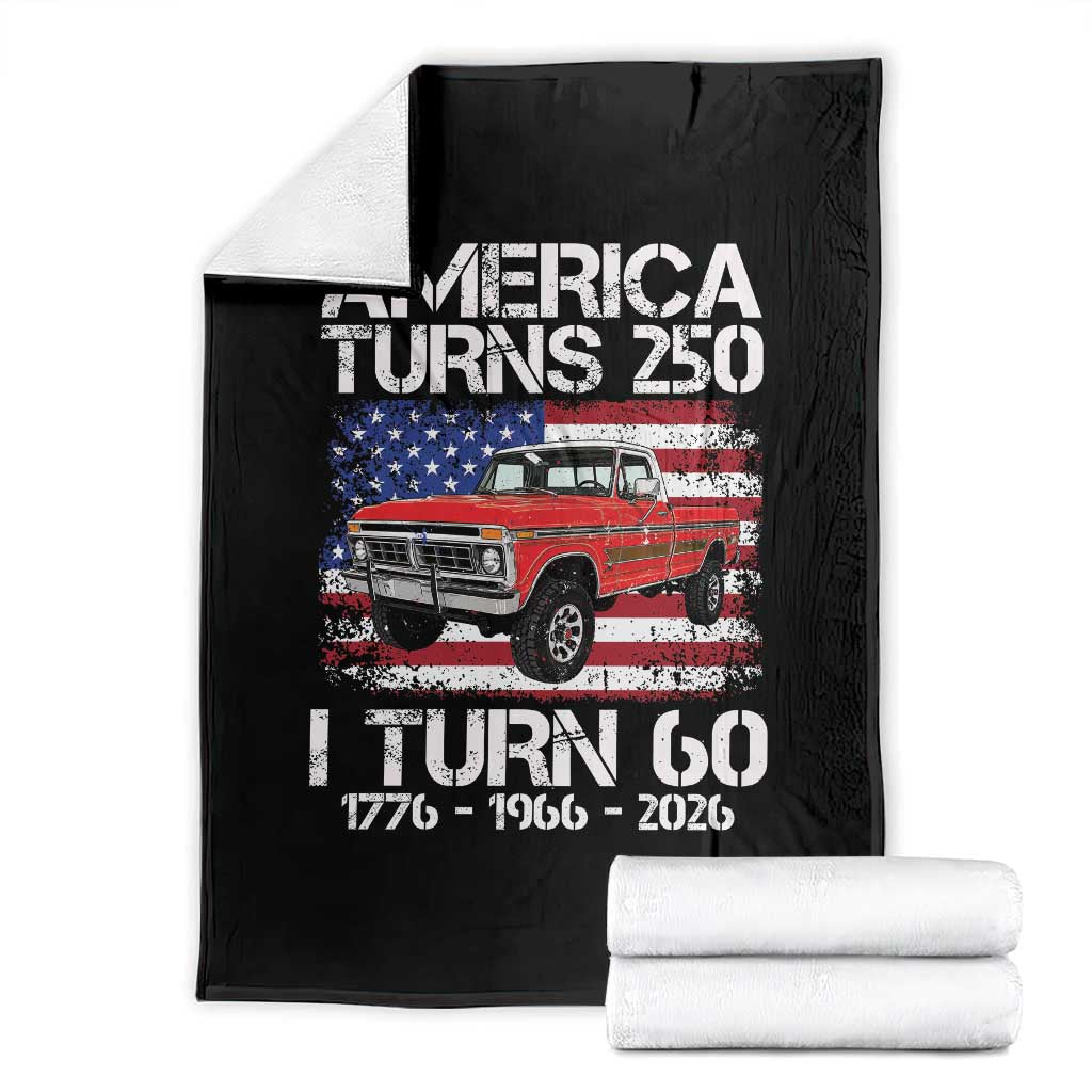 America Turns 250 I Turn 60 1966 60th Birthday Throw Blanket Vintage Classic Original American Old Pickup Truck TS14 Black Print Your Wear