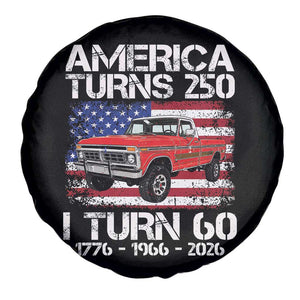 America Turns 250 I Turn 60 1966 60th Birthday Spare Tire Cover Vintage Classic Original American Old Pickup Truck