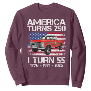 America Turns 250 I Turn 55 1971 55th Birthday Sweatshirt Vintage Classic Original American Old Pickup Truck