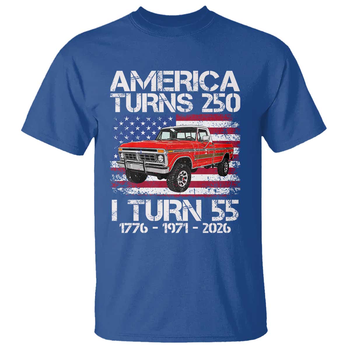 America Turns 250 I Turn 55 1971 55th Birthday T Shirt Vintage Classic Original American Old Pickup Truck