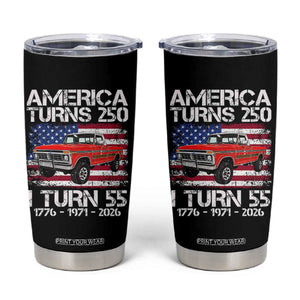 America Turns 250 I Turn 55 1971 55th Birthday Tumbler Cup Vintage Classic Original American Old Pickup Truck