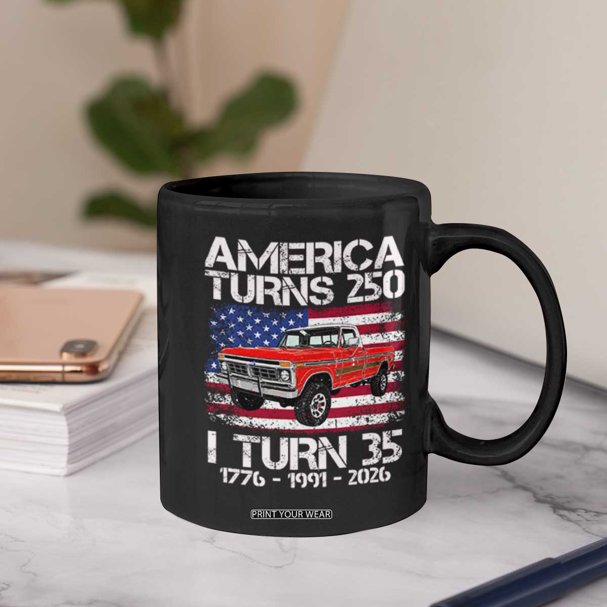 America Turns 250 I Turn 35 1991 35th Birthday Coffee Mug Vintage Classic Original American Old Pickup Truck