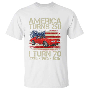 America Turns 250 I Turn 70 1956 70th Birthday T Shirt Sports Car Retro Americana