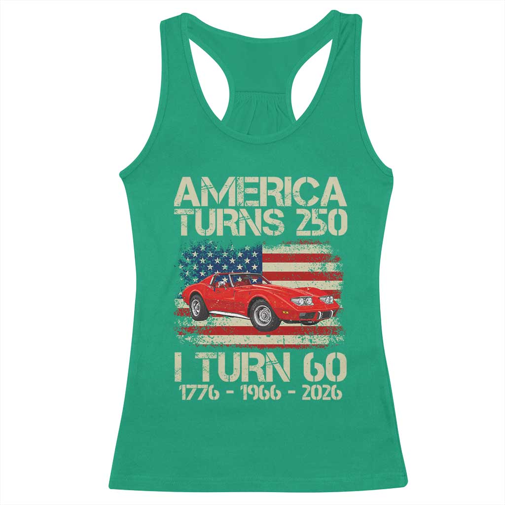 America Turns 250 I Turn 60 1966 60th Birthday Racerback Tank Top Sports Car Retro Americana