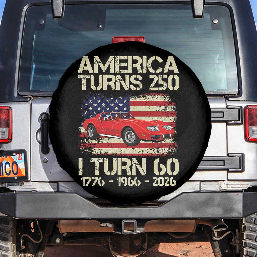 America Turns 250 I Turn 60 1966 60th Birthday Spare Tire Cover Sports Car Retro Americana TS14 No hole Black Print Your Wear